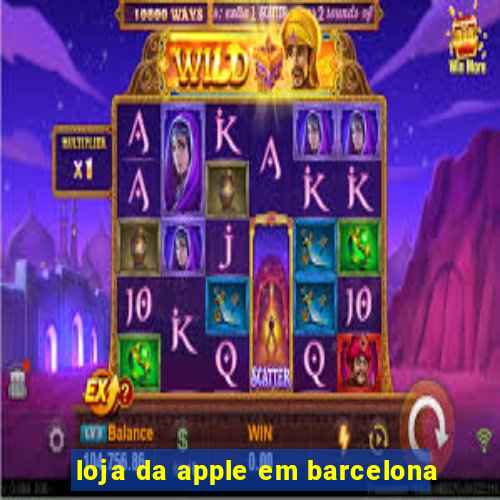 loja da apple em barcelona